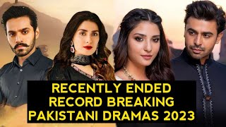 Top 13 Recently Ended Record Breaking Pakistani Dramas 2023 [upl. by Deraj694]