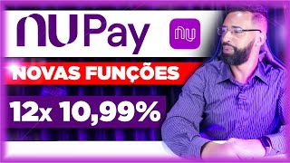 NUPAY NOVAS FUNÇÕES DE USO NO NUBANK SAIBA TUDO  VIDEO DETALHADO  NUBANK [upl. by Derreg]