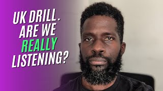 Understanding UK Drill What the Youth are trying to tell us [upl. by Airamasor]