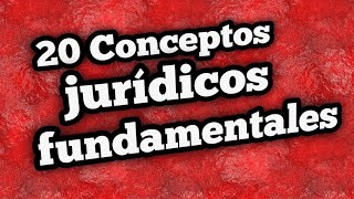 20 conceptos jurídicos fundamentales [upl. by Asa]