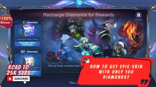 HOW TO GET EPIC SKIN FOR 100 DIAMONDS IN RECHARGE DIAMONDS FOR REWARDS EVENT  MLBB [upl. by Anaitsirk]