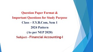 SPPU  FYBcom Sem 1  Financial Accounting I  Question Paper Format amp Important Questions [upl. by Amekahs]