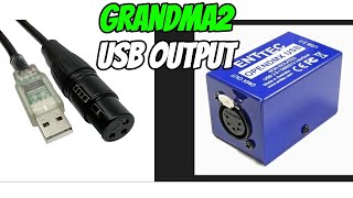 GRANDMA2 USB OUTPUT [upl. by Cherise]