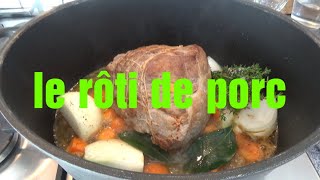 le rôti de porc recette facile [upl. by Lechner]