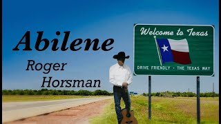 Abilene by Roger Horsman a 1963 Classic Country George Hamilton IV tune Recorded Live in Branson Mo [upl. by Jareen]