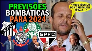 CARLINHOS VIDENTE faz PREVISÕES em 2024 para CORINTHIANS PALMEIRAS SANTOS e SÃO PAULO [upl. by Berg]