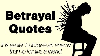 Quotes of the Great Ones about betrayal which everyone needs to know [upl. by Anelliw75]