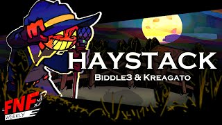 Kreagato X Biddle3  HAYSTACK  FNF Weekly OST [upl. by Gary]