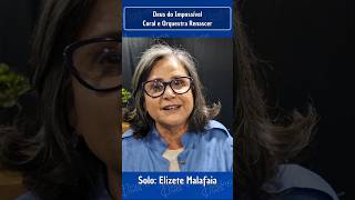 PASTORA ELIZETE MALAFAIA FALA SOBRE SUA PARTICIPAÇÃO COMO SOLISTA NO CORAL E ORQUESTRA RENASCER [upl. by Valoniah]