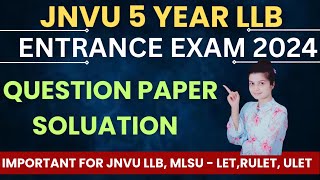 JNVU JODHPUR BA ampBBA LLB ENTRANCE EXAM 2024 PAPER SOLUTIONJNVU 5 YEAR LLB ENTRANCE EXAM PAPER SOLVE [upl. by Reivad]