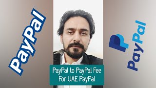 How much is the PayPal UAE fee for 100 dollars [upl. by Rumpf]