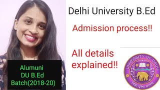 DU BEd Admission process All details explained [upl. by Anaynek]