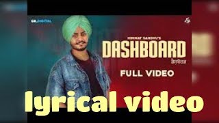 Dashboard himmat Sandhu folk raakat  lyrical videolyrical Gill [upl. by Einama]