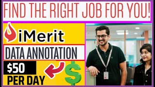 I Merit Data Annotation Job 2024  Earn 50Day from Home  StepbyStep Guide IMeritJobs [upl. by Aletse]