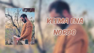 NORDO  KEEMA ENA  LYRICS PAROLES [upl. by Leahey]