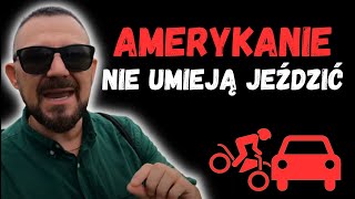 Czy Amerykanie dobrze jeżdżą 🇺🇸 Dave z Ameryki [upl. by Kirenoj]