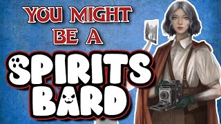 You Might Be a College of Spirits Bard  Bard Subclass Guide for DND 5e [upl. by Yenalem710]