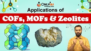 What are COFs MOFs amp Zeolites In simple language  Application  UPSC Science amp Tech Shivam Yash [upl. by Bunce509]