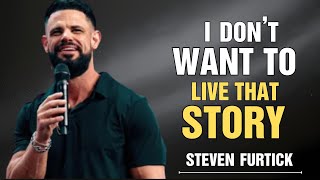 Pastor Steven Furtick I Dont Want To Live That Story ✝️  God Motivation [upl. by Atiuqin277]