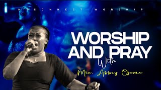 MIDNIGHT WATCH  WORSHIP AND PRAY WITH MIN ABBEY OJOMU  MSCONNECT WORSHIP  12AM WAT [upl. by Phene]