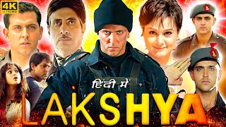 Lakshya 2004 Full Movie In Hindi  Hrithik Roshan  Preity Zinta  Amitabh Bachchan  Review amp Facts [upl. by Arocet]