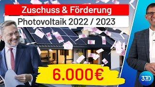 Photovoltaik Zuschuss amp Förderung von PVAnlagen 20222023 Investitionsabzugsbetrag IAB 2022 [upl. by Burke]