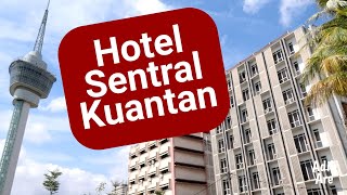 Review Hotel Sentral Kuantan [upl. by Omik922]