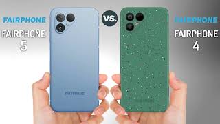 FAIRPHONE 5 VS FAIRPHONE 4 [upl. by Ellehcem639]