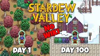 I Played 100 Days of Stardew Valley WITHOUT using the Wiki [upl. by Flavian]