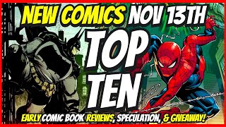 Top 10 New Comic Books November 13th 2024 🔥 Reviews Covers amp Giveaway 🔥 Best NCBD Vids On YouTube [upl. by Nylhtak]