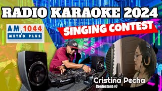 CRISTINA PECHA I RADIO KARAOKE SINGING CONTEST 2024  Contestant 7 [upl. by Helsa]