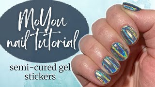 MoYou Semi Cured Nail Gel Strips Sticker Tutorial  KBEAUTYHOBBIT [upl. by Moll]