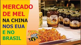 MERCADO DE MEL CHINA E ESTADOS UNIDOS E O CONSUMO DE MEL NO BRASIL [upl. by Aititel]