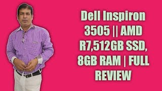 Dell Inspiron 3505 Full Review AMD R7512GB SSD8GB RAM [upl. by Mcgaw938]