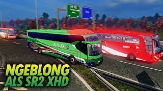 BUS ALS Ngeblong Nabrak Travel ETS2 Mod Bus Indonesia XHD SR2 Legacy [upl. by Tamiko]