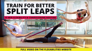 Improve Your SPLIT LEAPS  15 MIN Routine by FlexAbilities [upl. by Anifares768]