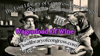 Wagonload Of Wine [upl. by Brag385]