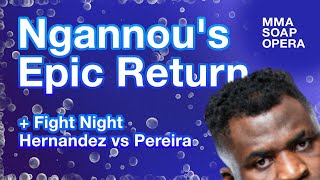 Ngannou’s Emotional MMA Comeback Hernandez vs Pereira Recap amp NurmagomedovDvalishvili Beef [upl. by Aicetal]