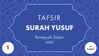 Tafsir Surah Yusuf Part 1 Introduction 1217  Taimiyyah Zubair [upl. by Lamrert]