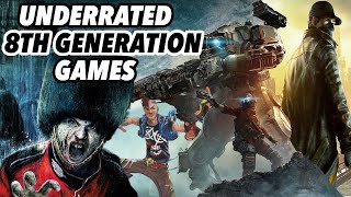 Most UNDERRATED Games From The 8th Generation  PS4 Xbox One amp More [upl. by Naicul367]