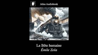 La Bête humaine Partie 12  Émile Zola [upl. by Branch]