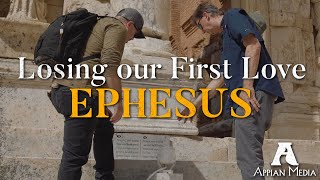 Ephesus Losing Our First Love [upl. by Ytirehc]