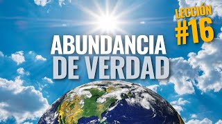 LEC 16 Abundancia de verdad sábado 19 de Octubre de 2024 [upl. by Aubrie]