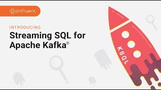 KSQL from Confluent  Streaming SQL for Apache Kafka® 41 [upl. by Vish407]