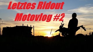 Letztes Ridout mit der Crew  Motovlog 2 [upl. by Egon]