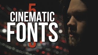 5 CINEMATIC FONTS To IMPROVE Your Videos [upl. by Paehpos]