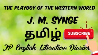 The Playboy of the Western World by J M Synge Summary in Tamil [upl. by Aria]