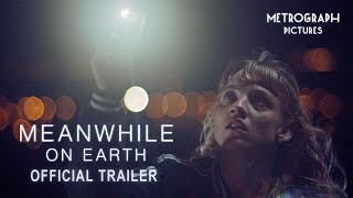 Meanwhile on Earth Official Trailer [upl. by Moriah]