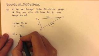 7  Algebra  Geometri och Ekvationslösning [upl. by Trevar]