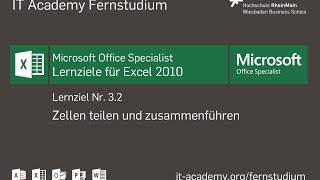 Excel 2010  Zusammenführen oder Teilen von Zellen Lernziel 32 [upl. by Demetris853]